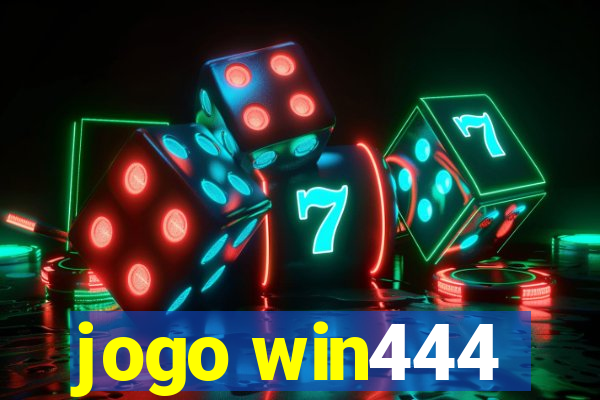 jogo win444